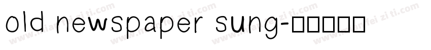 old newspaper sung字体转换
